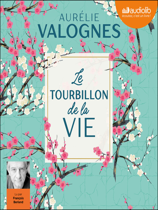 Title details for Le Tourbillon de la vie by Aurélie Valognes - Available